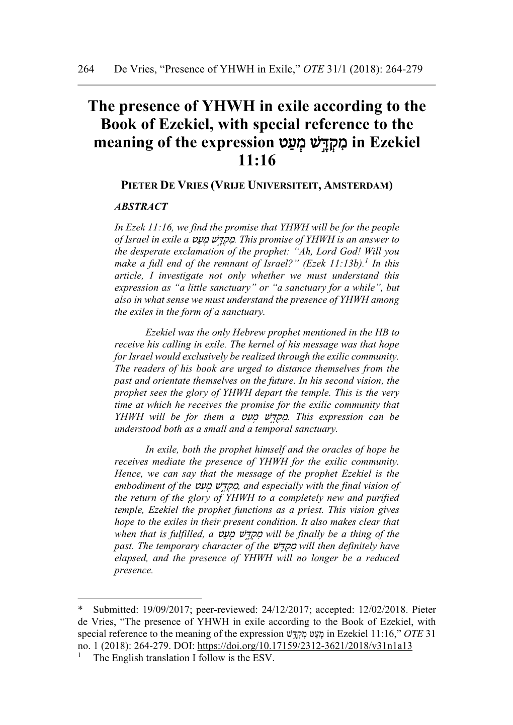 The Presence of YHWH in Exile According to the Book of Ezekiel, with Special Reference to the in Ezekiel מִקְד ָּׁ֣ש מְעַ ט Meaning of the Expression 11:16