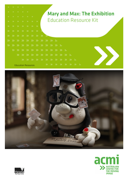 Mary and Max: the Exhibition Education Resource Kit