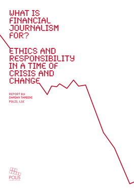 What Is Financial Journalism For? Ethics and Responsibility in a Time of Crisis