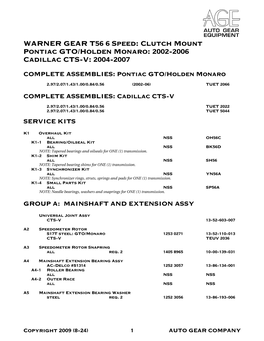 WARNER GEAR T56 6 Speed: Clutch Mount Pontiac GTO/Holden Monaro: 2002-2006 Cadillac CTS-V: 2004-2007