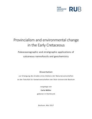 Provincialism and Environmental Change in the Early Cretaceous