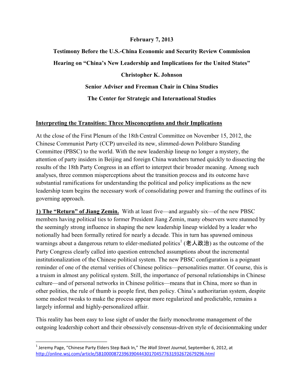 Christopher K. Johnson Senior Adviser and Freeman Chair in China Studies the Center for Strategic and International Studies