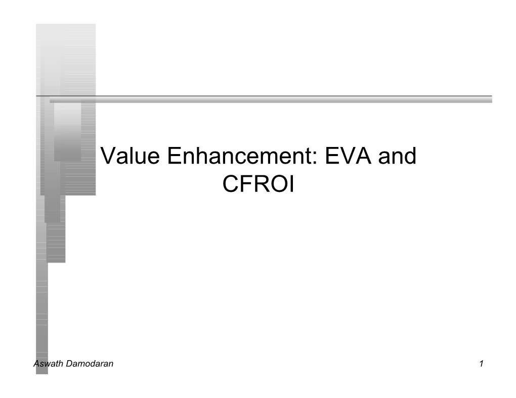 Value Enhancement: EVA and CFROI
