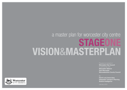 A Master Plan for Worcester City Centre STAGEONE Vision&Masterplan
