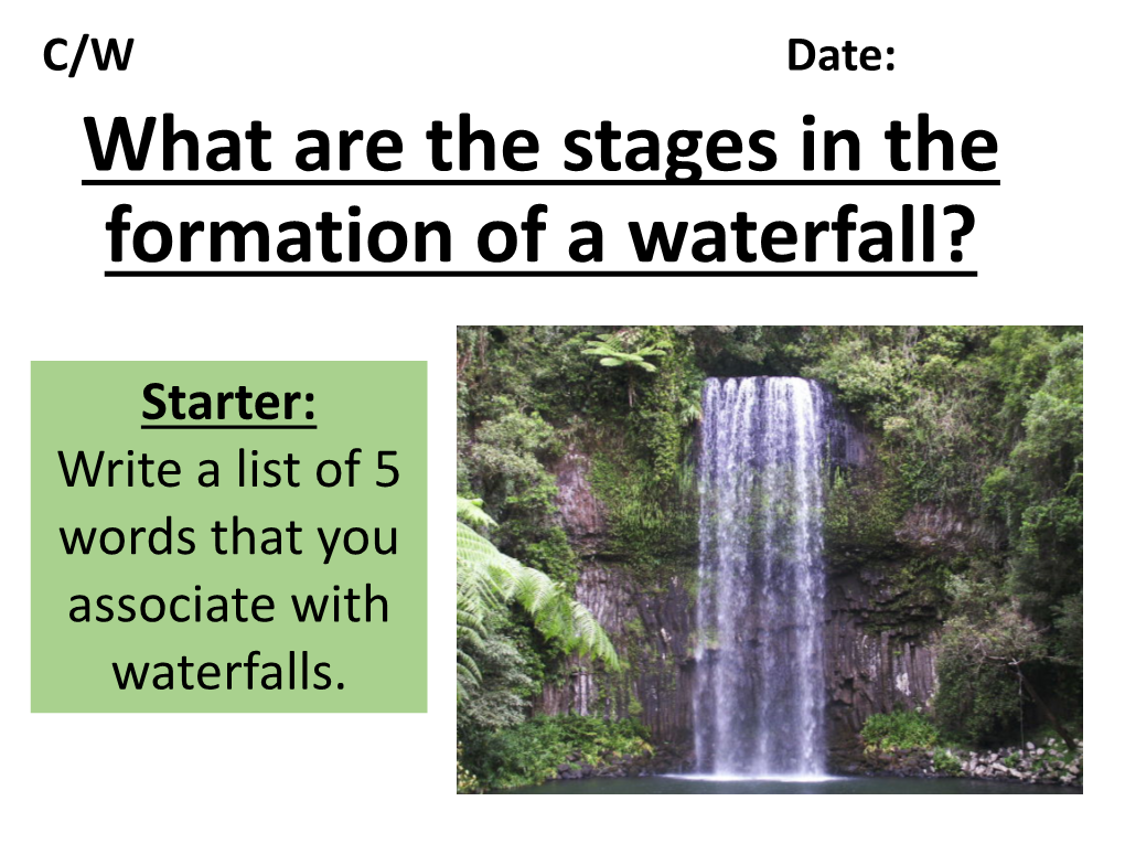 What Are the Stages in the Formation of a Waterfall?