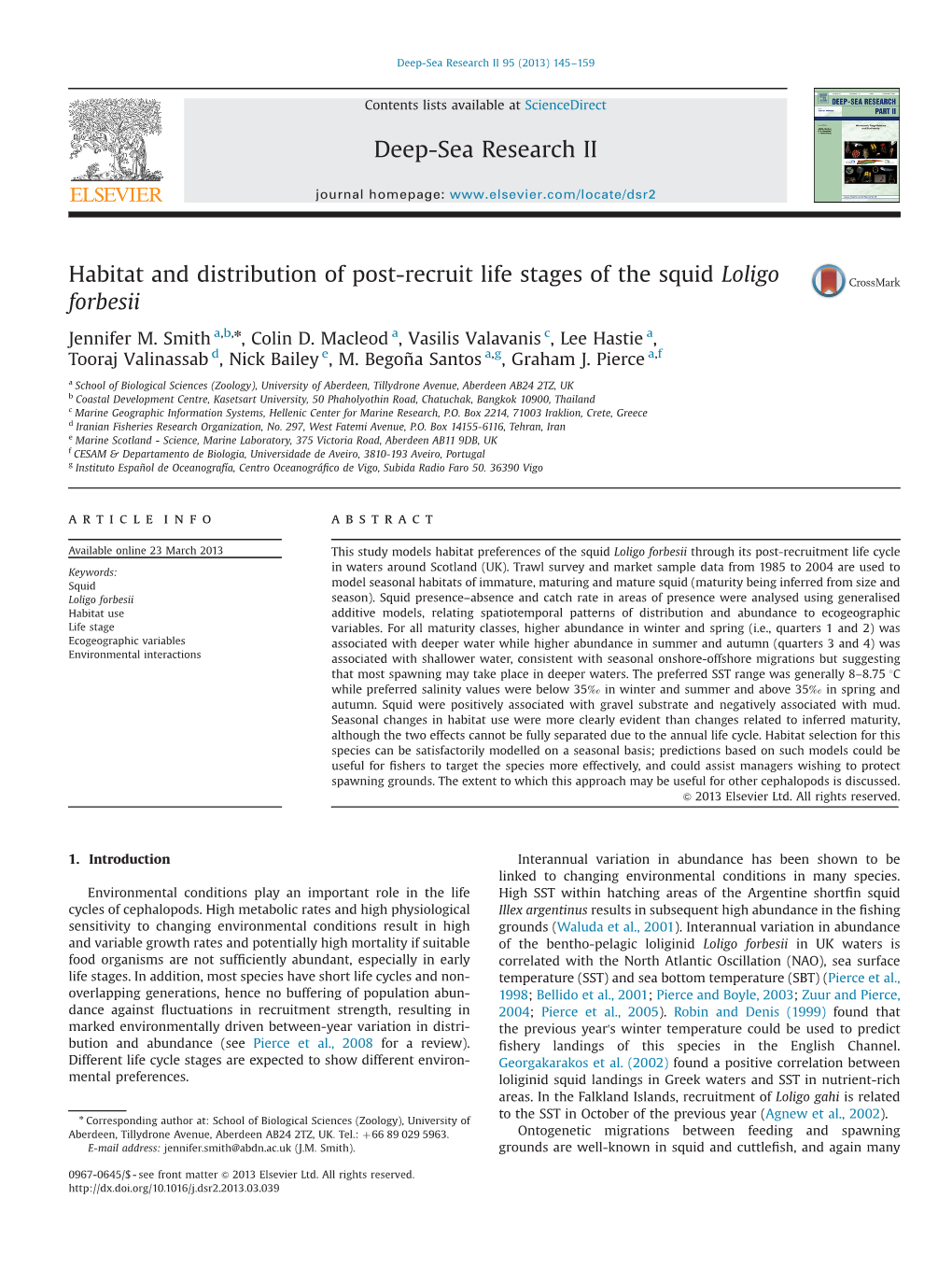 Habitat and Distribution of Post-Recruit Life Stages of the Squid Loligo Forbesii