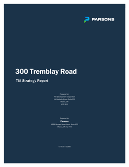 300 Tremblay Road TIA Strategy Report