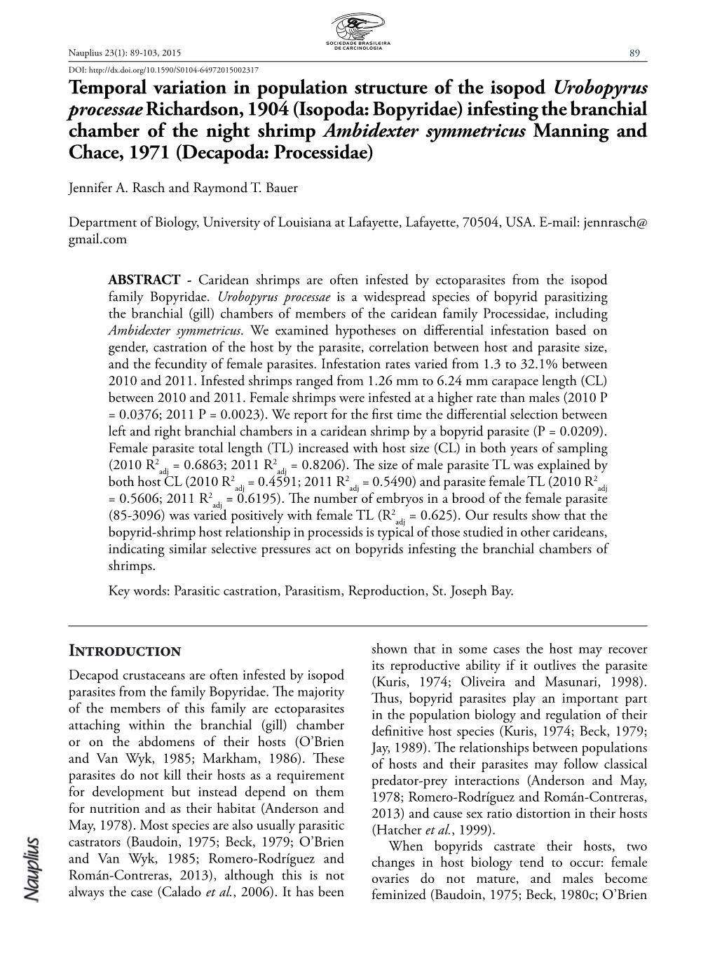 Temporal Variation in Population Structure of the Isopod Urobopyrus Processaerichardson, 1904 (Isopoda: Bopyridae) Infesting