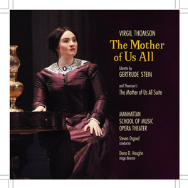 The Mother of Us All Libretto by GERTRUDE STEIN
