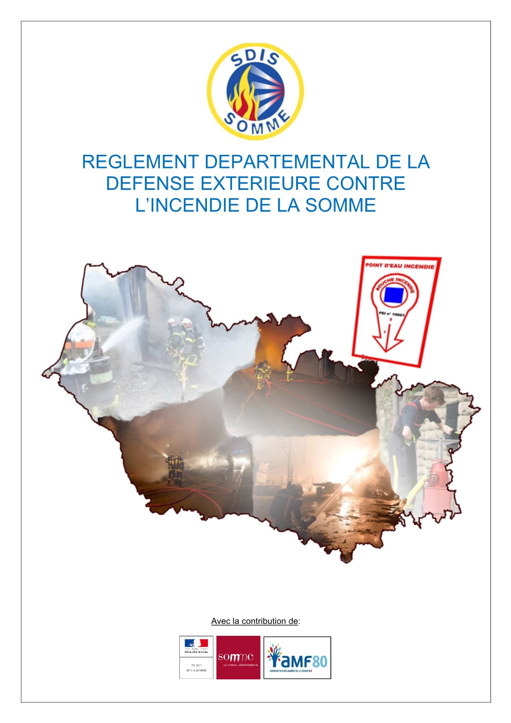 Reglement Departemental De La Defense Exterieure Contre L'incendie De La Somme