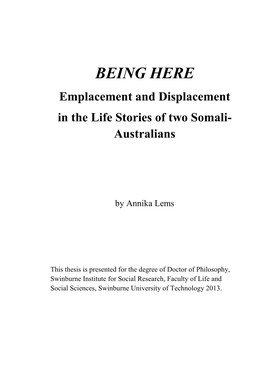 BEING HERE Emplacement and Displacement in the Life Stories of Two Somali- Australians