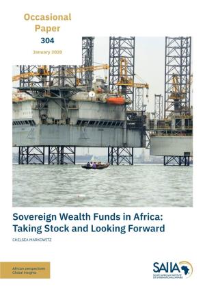 Sovereign Wealth Funds in Africa: Taking Stock and Looking Forward