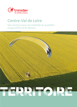 Centre-Val De Loire Nos Solutions Pour Les Mobilités Du Quotidien D'aujourd'hui Et De Demain