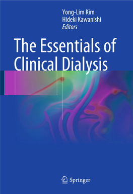 Yong-Lim Kim Hideki Kawanishi Editors the Essentials of Clinical Dialysis