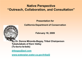 Native Perspective “Outreach, Collaboration, and Consultation”