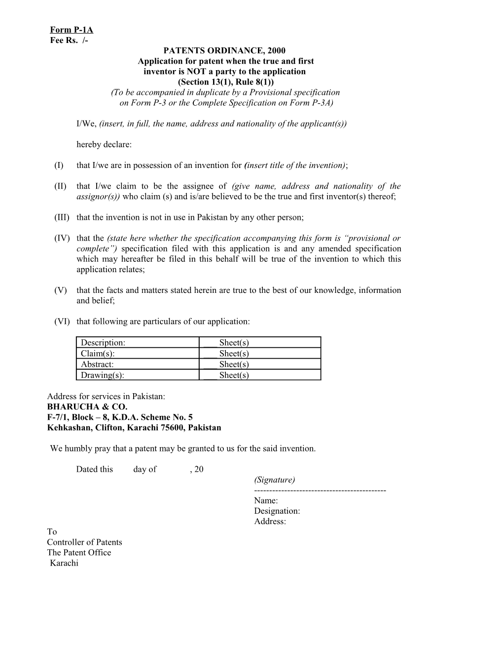 Application for Patent When the True and First