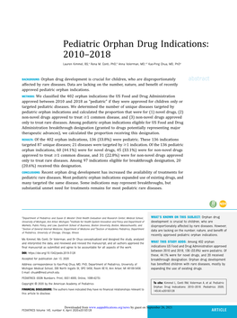 Pediatric Orphan Drug Indications: 2010–2018 Lauren Kimmel, BS,A Rena M