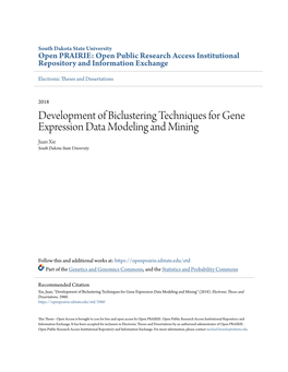 Development of Biclustering Techniques for Gene Expression Data Modeling and Mining Juan Xie South Dakota State University