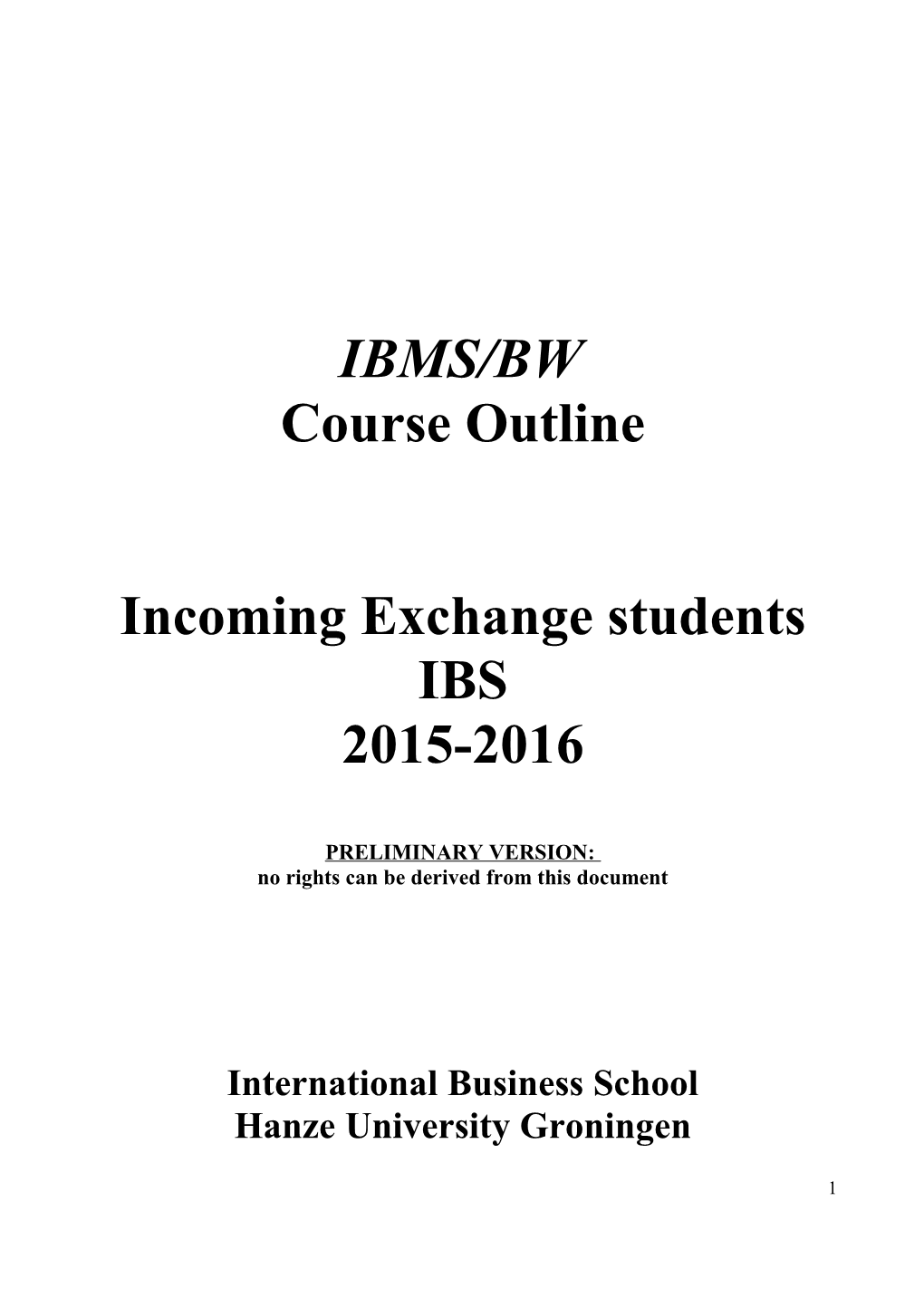 Incoming Exchange Students IBS