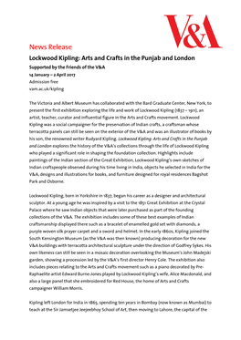 Lockwood Kipling: Arts and Crafts in the Punjab and London Supported by the Friends of the V&A 14 January – 2 April 2017 Admission Free Vam.Ac.Uk/Kipling