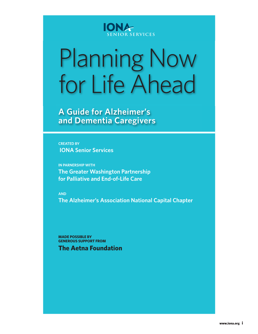 Planning Now for Life Ahead: a Guide For