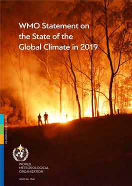 WMO Statement on the State of the Global Climate in 2019 WEATHER CLIMATE WATER CLIMATE WEATHER