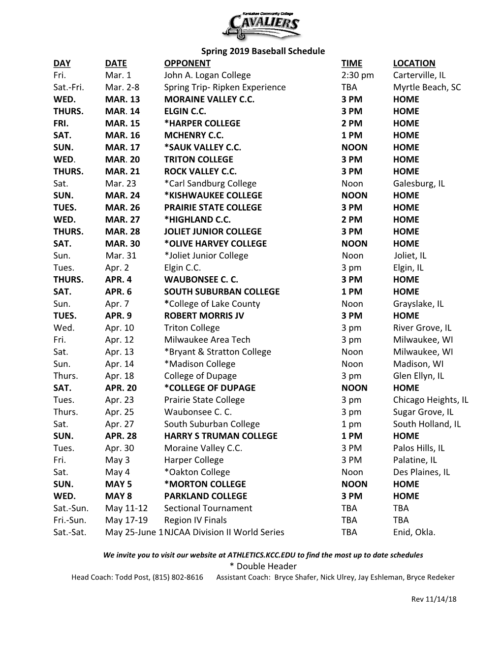 Spring 2019 Baseball Schedule DAY DATE OPPONENT TIME LOCATION Fri