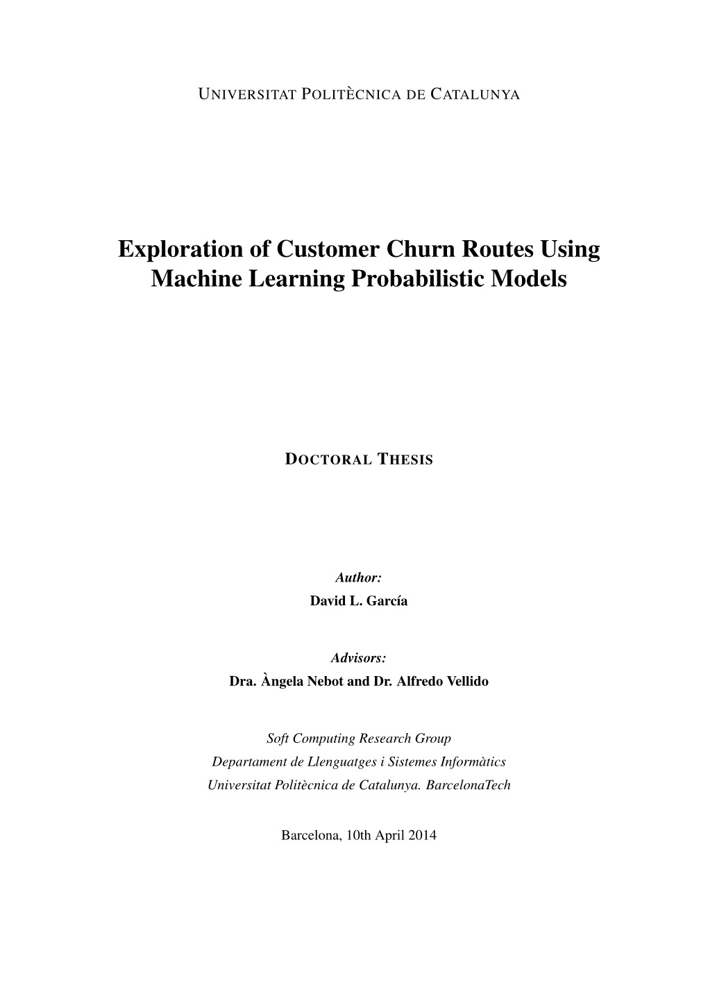 Exploration of Customer Churn Routes Using Machine Learning Probabilistic Models