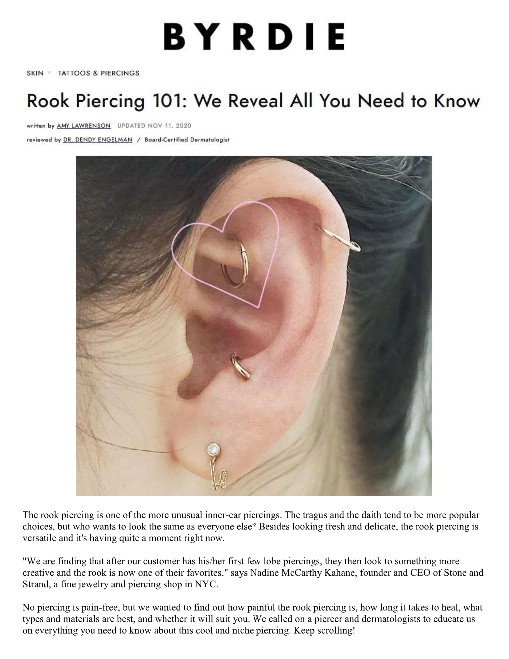 The Rook Piercing Is One of the More Unusual Inner-Ear Piercings. The