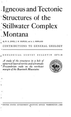 Igneous and Tectonic Structures of the Stillwater Complex Montana