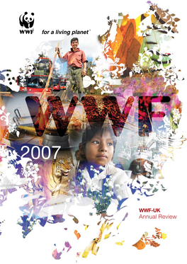 Annual Review WWF-UK Trustees and Principal Officers As at 1 December 2007