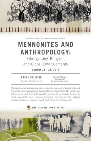 MENNONITES and ANTHROPOLOGY: Ethnography, Religion, and Global Entanglements October 25 – 26, 2019