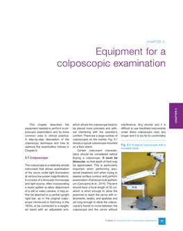Equipment for a Colposcopic Examination CHAPTER 1 CHAPTER CHAPTER 5 CHAPTER This Chapter Describes the Which Allows the Colposcope Head to Interference