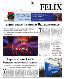 Sigma Cancels Summer Ball Appearance