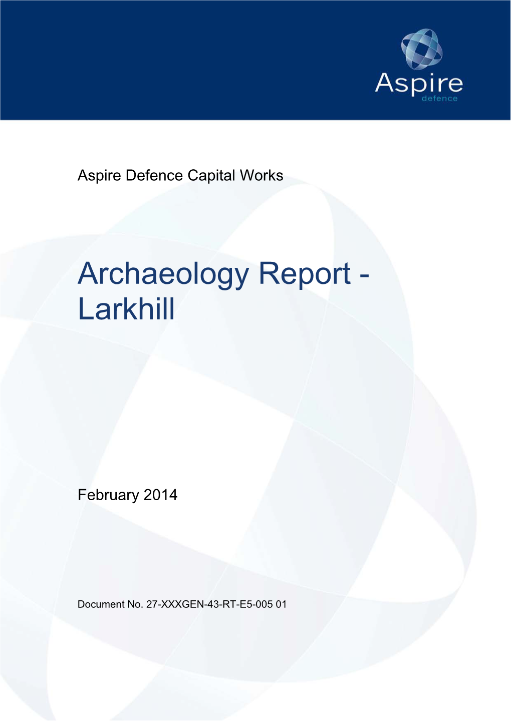 Archaeology Report, Larkhill