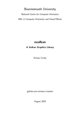 Evulkan; a Vulkan Graphics Library