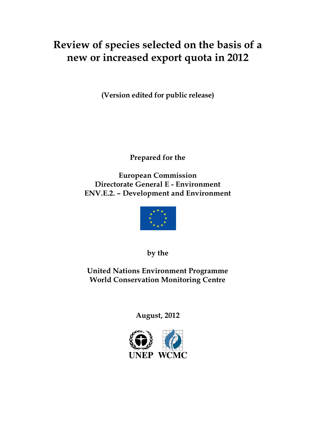 Review of Species Selected on the Basis of a New Or Increased Export Quota in 2012