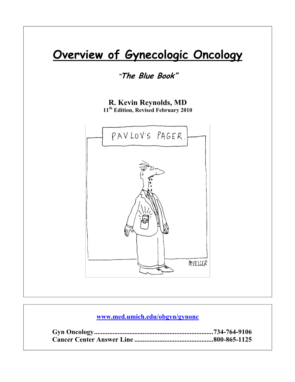 Overview of Gynecologic Oncology