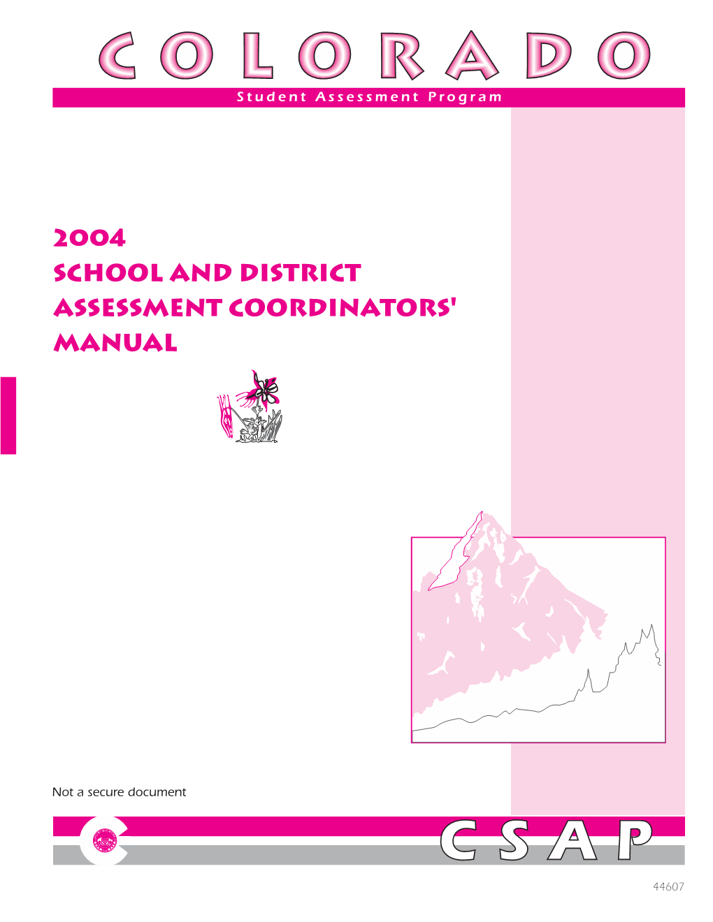 2004 CSAP School and District Assessment Coordinators' Manual