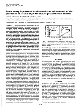 Evolutionary Importance for the Membrane Enhancement of the Production of Vitamin D3 in the Skin of Poikilothermic Animals MICHAEL F