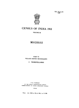 Madras- Village Survey Monographs, 4 Thiruvellarai, Part-VI, Vol-IX