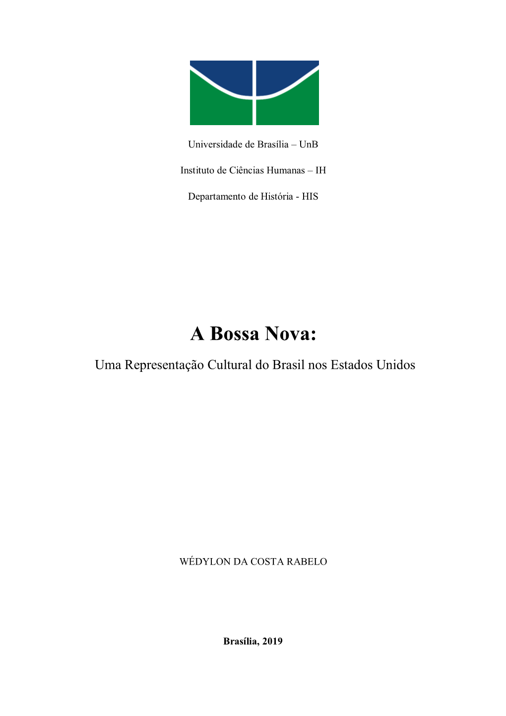 A Bossa Nova: Uma Representação Cultural Do Brasil Nos Estados Unidos