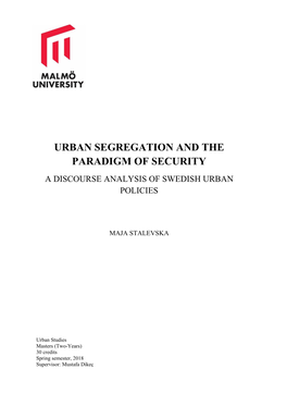 Urban Segregation and the Paradigm of Security a Discourse Analysis of Swedish Urban Policies