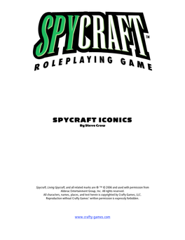 SPYCRAFT ICONICS by Steve Crow