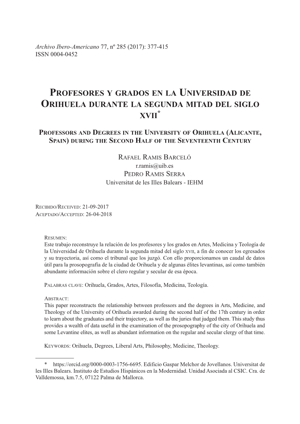 Profesores Y Grados En La Universidad De Orihuela Durante La Segunda Mitad Del Siglo Xvii*