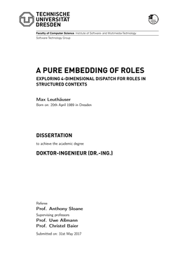 A Pure Embedding of Roles Exploring 4-Dimensional Dispatch for Roles in Structured Contexts