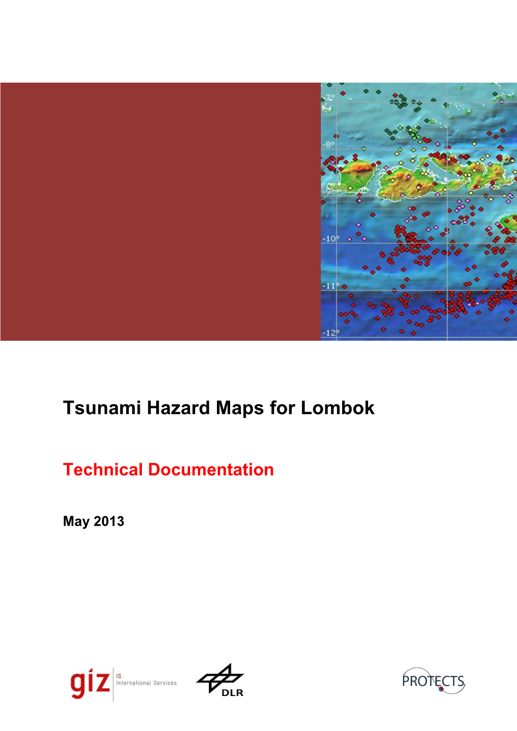 Tsunami Hazard Maps for Lombok Technical Documentation
