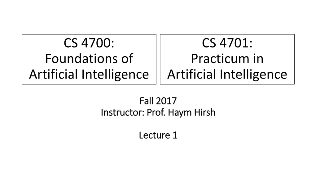 CS 4700: Foundations of Artificial Intelligence