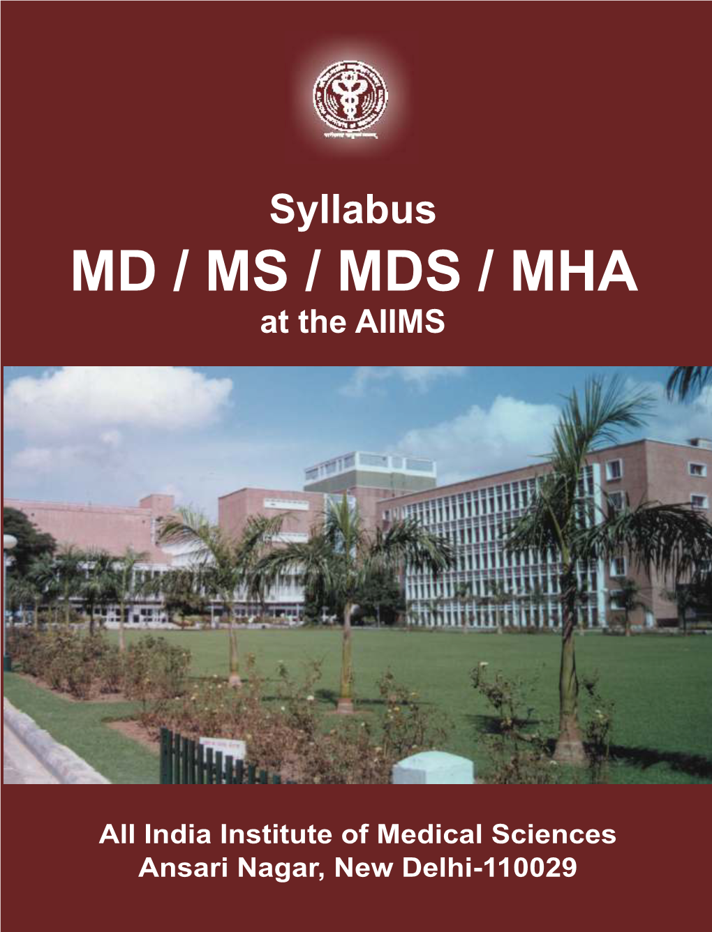 Syllabus MD / MS / MDS / MHA at the AIIMS