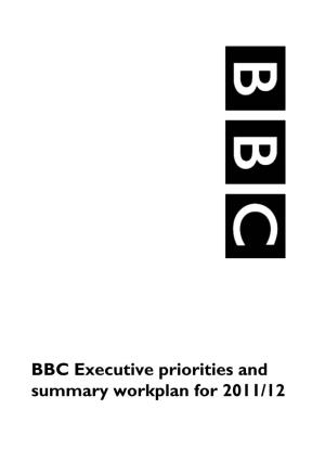BBC Executive Priorities and Summary Workplan for 2011/12 Statement from the Senior Independent Director